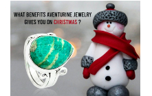 What Benefits Aventurine Jewelry Gives You On Christmas ?