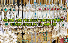 Which are the Best Shops to Buy Silver Jewelry in Jaipur?