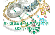 Which Jewelry Always Stay In Fashion Trends