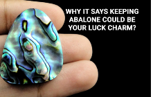 Why It Says Keeping Abalone Could be Your Luck Charm?