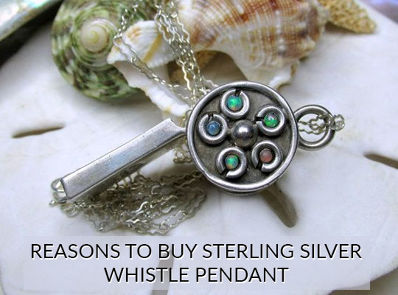 Reasons To Buy Sterling Silver Whistle Pendants