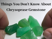 Things You Don't Know About Chrysoprase Gemstone