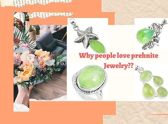 Why People Love Prehnite Jewelry??