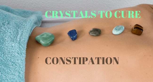 Healing Crystals to cure Constipation