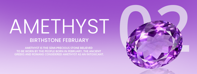 Birthstone for February -Â Amethyst